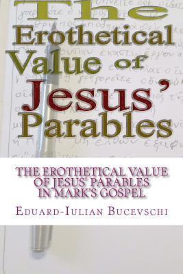 The Erothetical Value of Jesus' Parables: In Mark 1