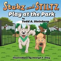 bokomslag Stubz and Stiltz Play at the Park