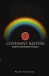 bokomslag Covenant Keepers: Inspired Loyalty/Standards of Integrity