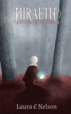 Laura E. Nelson - Insomnia of the Heart: Hiraeth, Häftad. Tillgänglighet: Lägg i varukorg