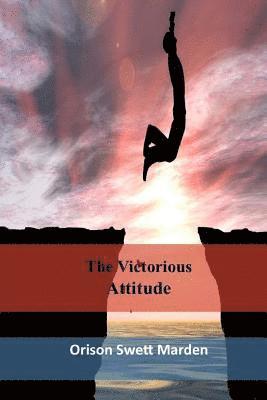 The Victorious Attitude 1