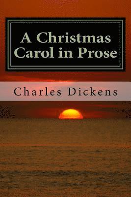 Charles Dickens - A Christmas Carol in Prose: Being a Ghost Story of Christmas, Häftad