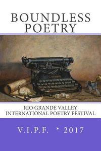 bokomslag Boundless 2017: Rio Grande Valley International Poetry Festival