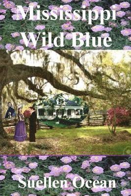 Mississippi Wild Blue 1