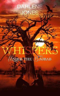 Whispers under the Baobab 1