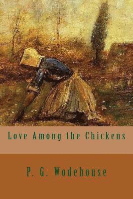 Love Among the Chickens