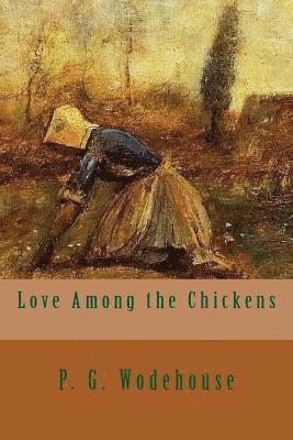 Love Among the Chickens 1