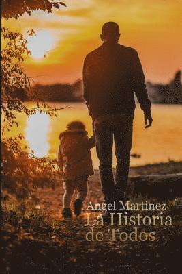 Angel Martinez - La Historia de Todos, Häftad