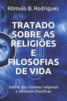 bokomslag Tratado sobre as religioes e filosofias de vida