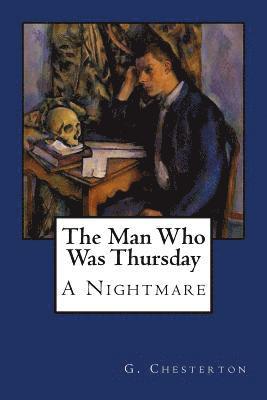 bokomslag The Man Who Was Thursday: A Nightmare