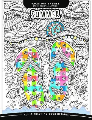 bokomslag Summer Coloring Book: An Adutl coloring books Relax you mood with Sea, Beach and Animal in the garden flower and floral