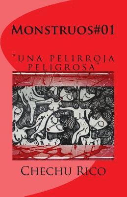 Monstruos#01: una pelirroja peligrosa 1