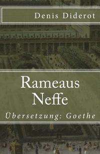 bokomslag Rameaus Neffe: Ein Dialog. Übersetzung: Goethe