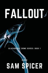bokomslag Fallout: A Blackbridge Novel