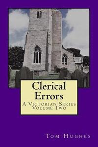 bokomslag Clerical Errors: A Victorian Series, Volume 2