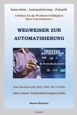 bokomslag Wegweiser zur Automatisierung