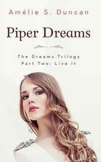 bokomslag Piper Dreams Part Two
