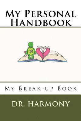 bokomslag My Personal Handbook: My Break-up Book