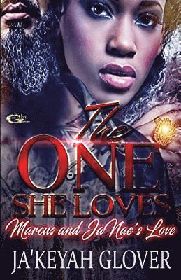 The One She Loves Marcus And Janae's Love 1