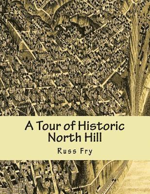 A Tour of Historic North Hill: Burlington, Iowa 1