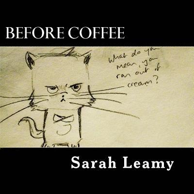 Before Coffee: A comic book 1