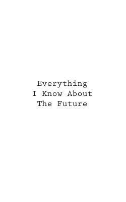 You - Everything I Know About The Future, Häftad