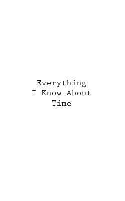 You - Everything I Know About Time, Häftad. Tillgänglighet: Lägg i varukorg