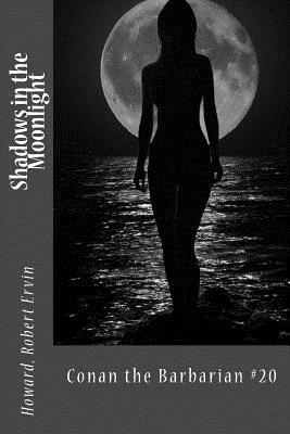 bokomslag Shadows in the Moonlight: Conan the Barbarian #20