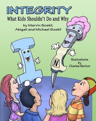 bokomslag Integrity: What Kids Shouldn't Do and Why