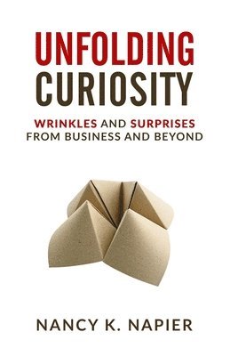 Unfolding Curiosity: Wrinkles and Surprises from Business and Beyond 1