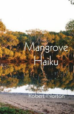 Mangrove Haiku