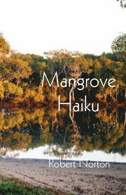 Mangrove Haiku 1