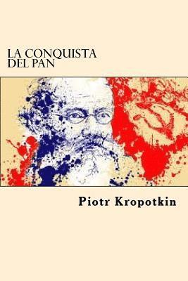 bokomslag La Conquista del Pan (Spanish Edition)