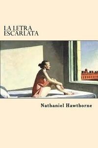 bokomslag La Letra Escarlata (Spanish Edition)