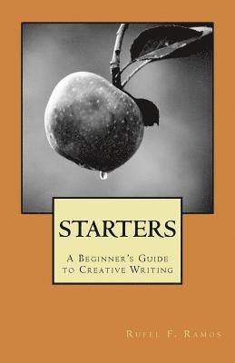 bokomslag Starters: A Beginner's Guide to Creative Writing