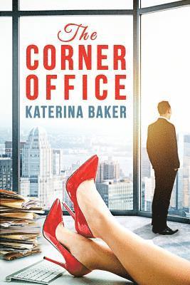 Katerina Baker - The Corner Office, Häftad