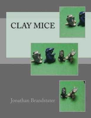 bokomslag Clay Mice