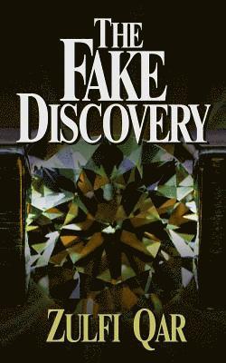 The Fake Discovery 1