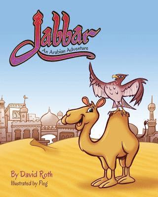 David Roth - Jabbar: An Arabian Adventure, Häftad