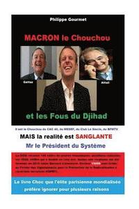 bokomslag Macron le Chouchou: et les Fous du Djihad