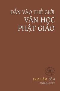 bokomslag Hoa Dam 4 - Dan Vao the Gioi Van Hoc Phat Giao