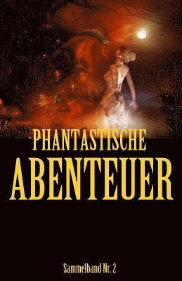 Phantastische Abenteuer 2 1