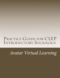 bokomslag Practice Guide for CLEP Introductory Sociology