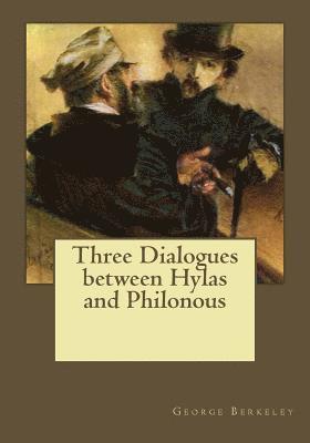 bokomslag Three Dialogues between Hylas and Philonous