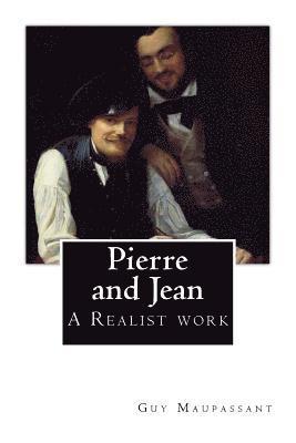 Pierre and Jean