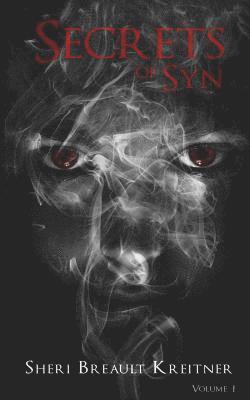 Secrets of Syn: Volume I 1