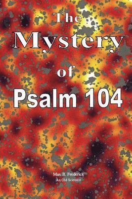 bokomslag The Mystery of Psalm 104