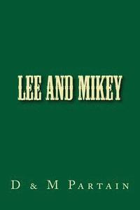 bokomslag Lee and Mikey