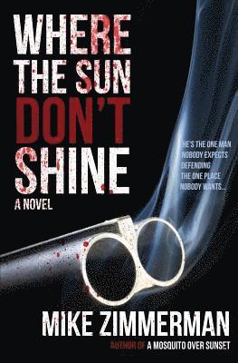 Where the Sun Don't Shine