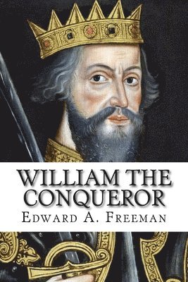 bokomslag William the Conqueror